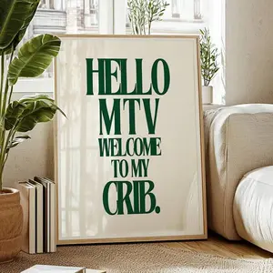 Welcome To My Home MTV Retro Wall Art Print, Aesthetic Wall Decor Typography Print, Green Wall Decor, Frameless Wall Art