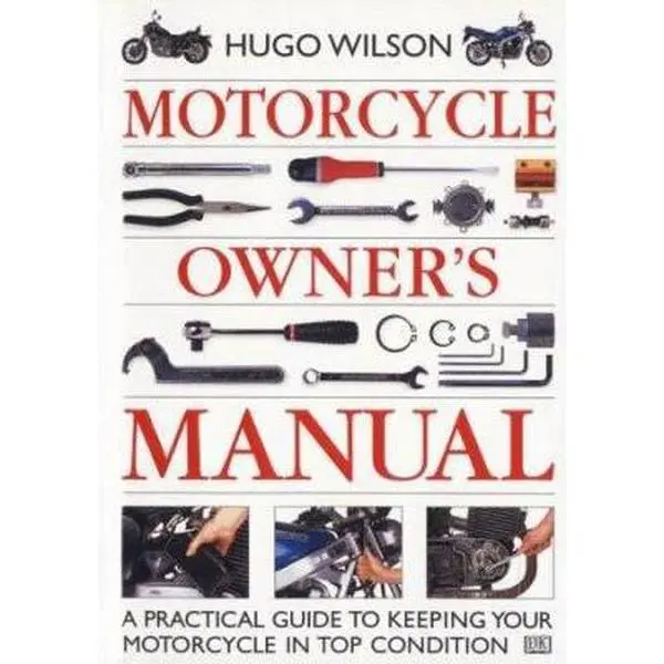 USED Book - Motorcycle Owner's Manual by Hugo Wilson (Paperback) - english