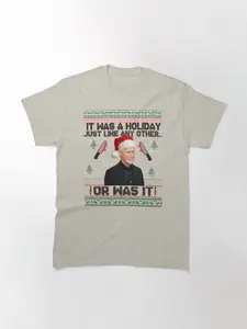 Keith Morrison christmas sweater True Crime Ugly Christmas Sweaterit was a holiday,just like any other Party Sweatshirt True Crime Ugly Sweater Funny Christmas Sweater Classic T-Shirt