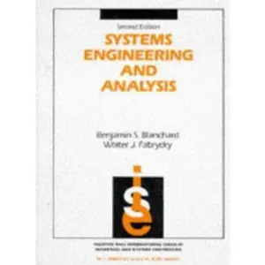 USED-Systems Engineering and Analysis (Prentice-Hall International Series in Industrial & Systems Engineering) by Benjamin S. Blanchard (Hardcover)