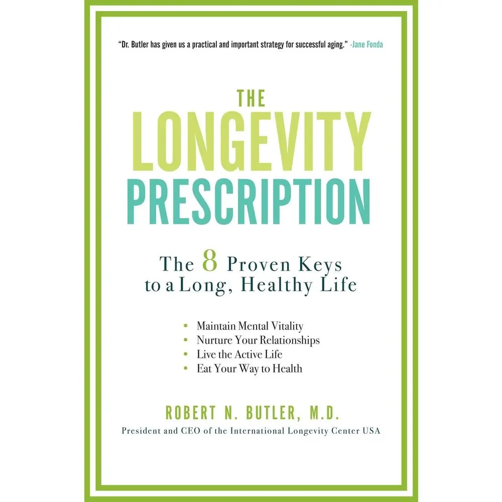 USED Book - The Longevity Prescription: The 8 Proven Keys to a Long, Healthy Life by Butler, Robert N. (Paperback) - english