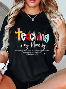 100% Cotton Teaching is My Ministry God Christian Teacher Back to School T-Shirt