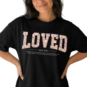 Loved John 3:16 Christian Graphic Tee Women Floral Bible Verse Shirt