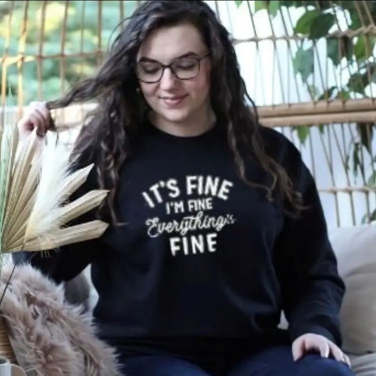 It's Fine, I'm Fine Everything is fine Shirt, Self Love Shirt,