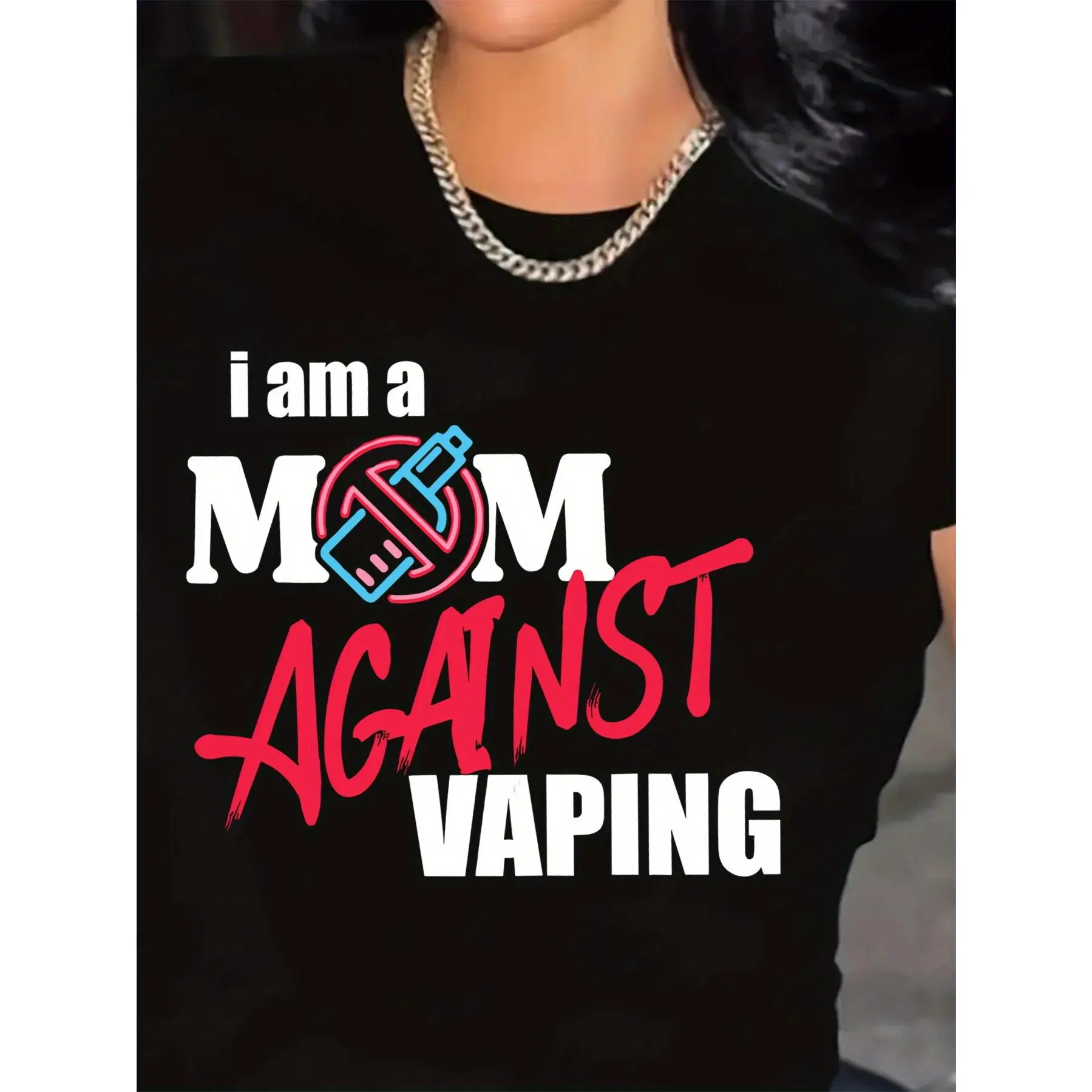 Women's "Mom Against Vaping" Graphic T-Shirt, Casual Loose-Fit Cotton Tee, Medium Stretch Short Sleeve Crew Neck Top, Round Neck, Tshirt, Baggy, Lady, Minimalist Basic, 100% Cotton, Dry Clean, Bold Graphic, Shortsleeve, Digital Print, All Seasons