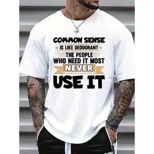 Funny 'Common Sense Is Like Deodorant' Sarcastic Humor T-Shirt for Men - Comfort Fit Crew Neck Tee with Witty Saying, Ultra-Soft Breathable Fabric & Moisture-Wicking Technology - Casual - Wear