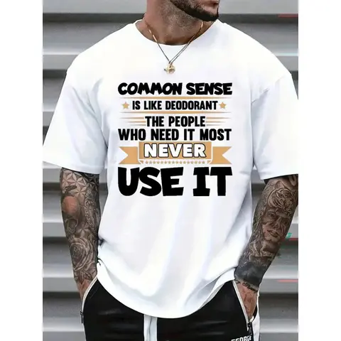Funny 'Common Sense Is Like Deodorant' Sarcastic Humor T-Shirt for Men - Comfort Fit Crew Neck Tee with Witty Saying, Ultra-Soft Breathable Fabric & Moisture-Wicking Technology - Casual - Wear