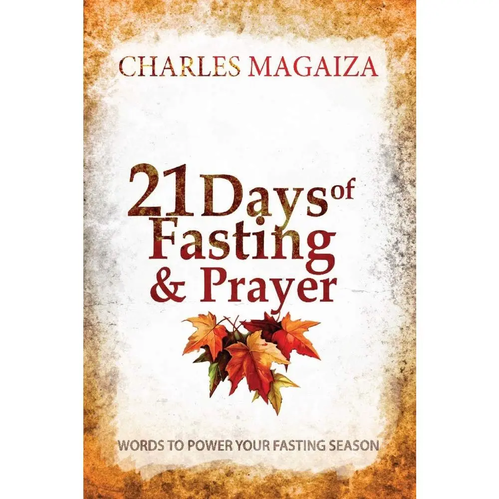 21 Days of Fasting & Prayer: Words to power your fasting season