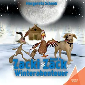 USED-Zacki Zack: Winterabenteuer by Margareta Schenk (Paperback)