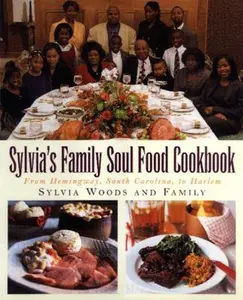 USED-Sylvia's Family Soul Food Cookbook: From Hemingway, South Carolina, to Harlem by Woods, Sylvia (Hardcover)