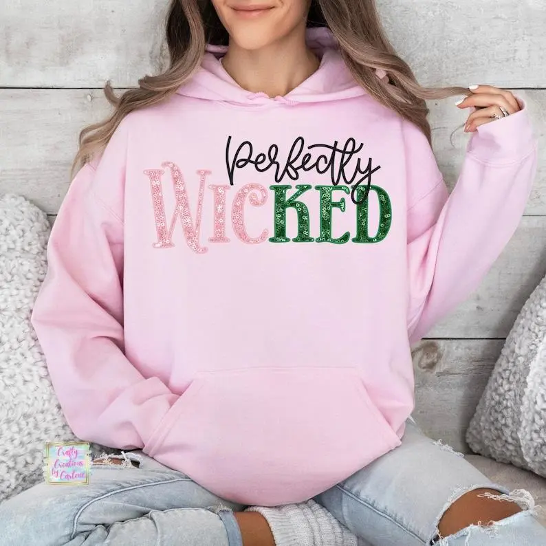 Perfectly Wicked Faux Sequin Sweatshirt Hoodie, Wicked Shirt, Gift for daughter, Good witch Bad witch, Wizard of oz Shirt