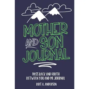 Mother and Son Journal: Mom and Son Journals for Teenage Boys Between You and Me Journal