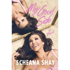 USED-My Good Side: A Memoir by Shay, Scheana (Hardcover)