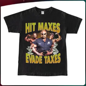 Hit Maxes Evade Taxes Gym Gift T-Shirt Meme For Man, Anabolic Appareal T-Shirt For Gym Rats, Funny Pumpcover WorkouT-Shirt For Bodybuilder Birthday Christmas Fabric Menswear Top