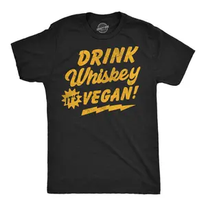 Mens Funny T Shirts Drink Whiskey Its Vegan Sarcastic Drinking Graphic Tee for Men Mens Funny T Shirts Cool Vintage Fashion T-Shirt Gift Classic Menswear Drinking Apparel for Men Funny Liquor Short Sleeve Black -