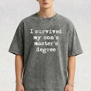 I Survived My Son's Master's Degree T-Shirt Sweatshirt TOP