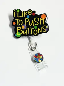 I Like to Push Buttons Badge Reel, Retractable Swivel Alligator Clip, Nurse, LabTech, Vet Tech, Dental, Office, Retail, Badge Clip, Funny Badge Reel