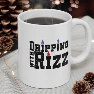 Dripping with Rizz Mug, Drip Rizz Tea Cup Coffee Taza, What is My Charisma, Full of Bussin Sus Süss Drippy Rizzy Trending Goodness