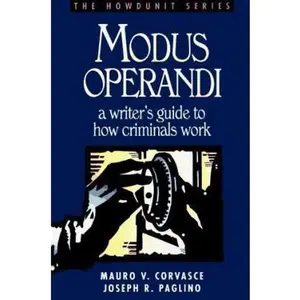 USED Book - Modus Operandi: A Writer's Guide to How Criminals Work (Howdunit) by Mauro V. Corvasce (Paperback) - english