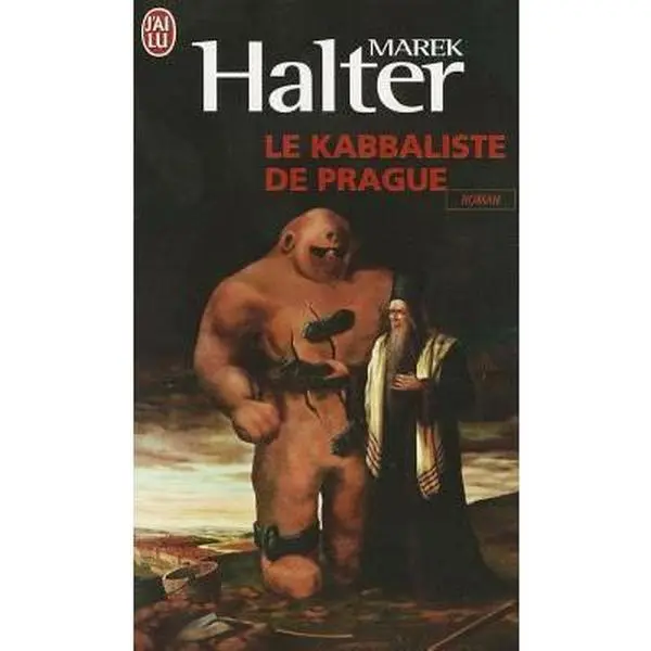 USED-LE KABBALISTE DE PRAGUE by Halter Marek (Unknown)