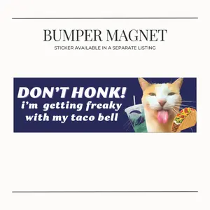 BUMPER MAGNET Funny Meme Cringe Cat Taco Bell Car Bumper Sticker, Humorous Vehicle Decal, Baja Blast Lover, Meme Joke Gift, Crunchwrap Enjoyer, Kitty Taco Lover
