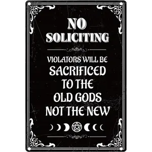 No Soliciting Sign for Front Door - Will Be Sacrificed To The Old Gods Not The New Gothic Home Signs Dark Humor Decor Halloween Decoration for Bedroom Goth Room Wall Decor