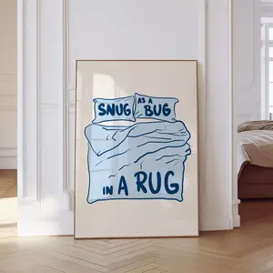 Snug As A Bug Art Print Poster |Poster Modern Sleep Wall Art Above Bed Print | Frameless Poster
