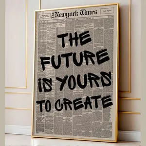 Retro The Future Is Yours To Create Newspaper Poster, Funky Minimalist Wall Decor, Typography Poster, Positive Quote Inspirational Wall Art