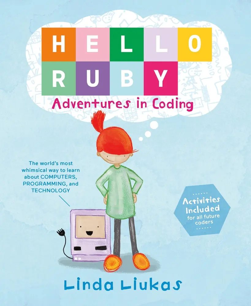 USED Book - Hello Ruby: Adventures in Coding by Liukas, Linda (Hardcover) - english
