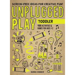 Unplugged Play: Toddler by Bobbi Conner [Paperback Book]