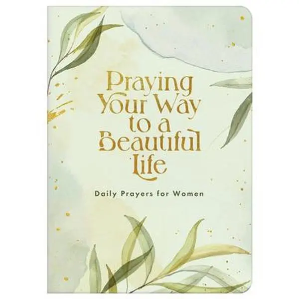 USED Book - Praying Your Way to a Beautiful Life: Daily Prayers for Women by Compiled by Barbour Staff (Paperback) - english
