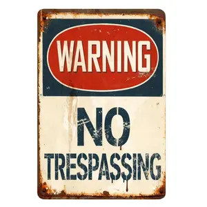 Warning No Trespassing Tin Sign Metal Wall Decor Wall Art Vintage Rustic Style 20×30cm Garage Workshop Entryway Outdoor Security Personalized Gift For Home Decoration Customizable Sign