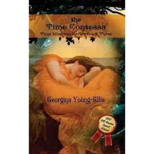 USED-The Time Contessa: Book Three of the Time Mistrees Series by Young-Ellis, Georgina (Paperback)
