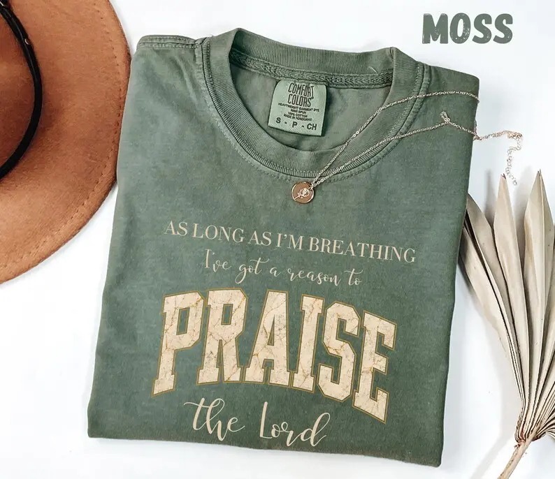 Comfort Colors Christian TShirt: As Long As I'm Breathing I've Got a Reason To Praise, Brandon Lake Elevation Worship, Praise the Lord T-Shirt