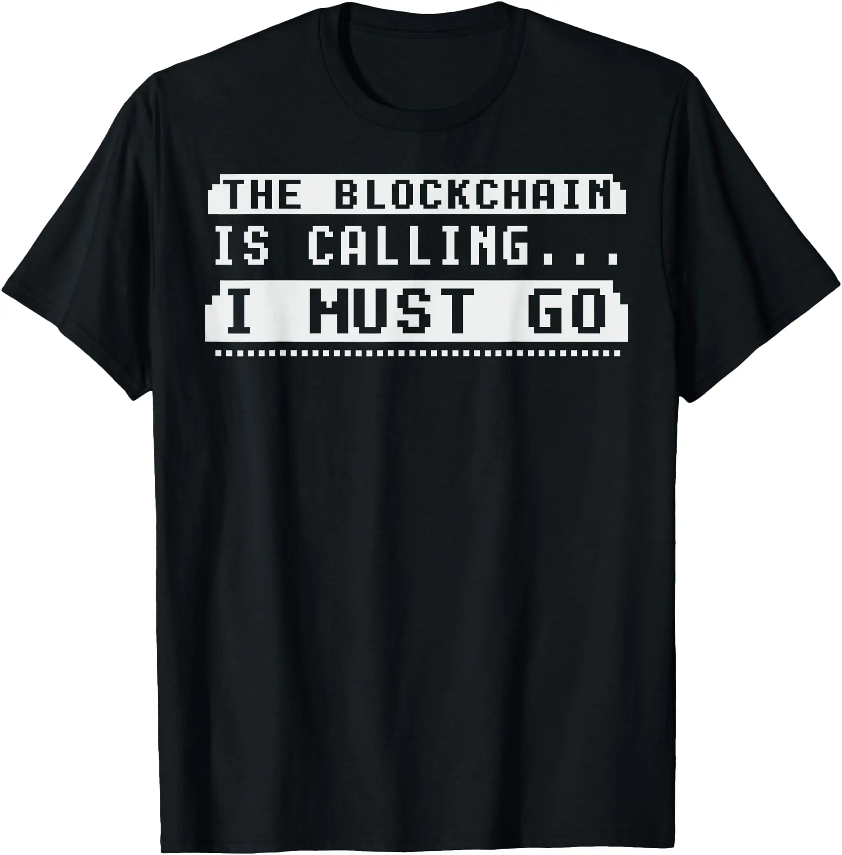 Blockchain and Crypto Investing Quote for a Crypto Expert Unisex T-Shirt Cotton Menswear Man Classic men  gifts