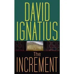 USED-The Increment by Ignatius, David (Hardcover)