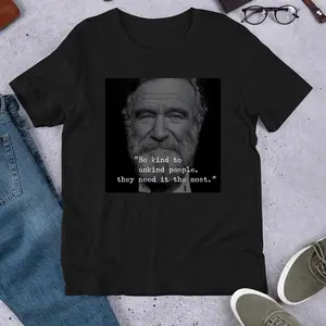 Robin Williams On Kindness  T-Shirt