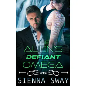 USED-The Alien's Defiant Omega: an m/m alien romance by Sway, Sienna (Paperback)