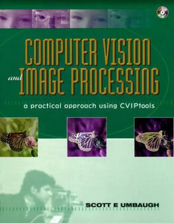 USED-Computer Vision and Image Processing: A Practical Approach Using CVIPTools (BK/CD-ROM) by Scott E. Umbaugh (Hardcover)