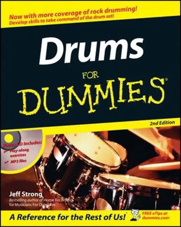 Used Paperback Book - Drums for Dummies by Jeff Strong, Includes CD-ROM with CD-ROM MP3 Files, Ideal for Developing Drumming Skills, Learning Percussion Instruments & Mastering Rhythm (English), Develop Skills