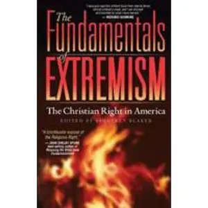 USED-The Fundamentals of Extremism: The Christian Right in America by Buckner, Ed (Paperback)