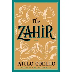 The Zahir: A Novel of Obsession by Paulo Coelho [Paperback Book]
