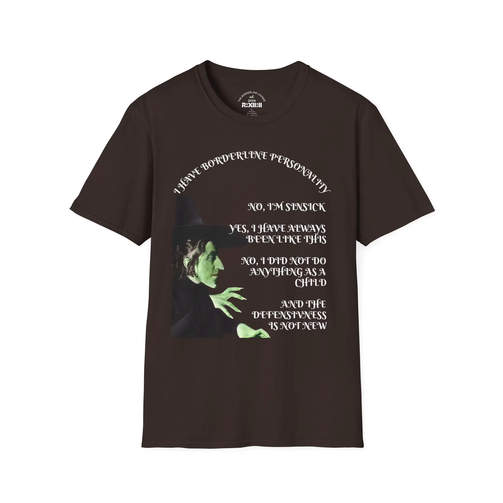 Elphaba Quote Borderline Personality T Shirt