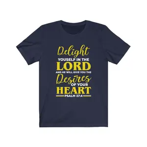 Psalm 37:4 Bible Verse T-Shirt – Delight Yourself in the Lord