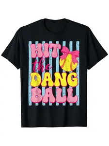 Funny "Hit the Dang Ball" Softball T-Shirt - Humorous Game Day Tee Suitable for Softball Moms Casual Round Neck Shirt with Lettering Machine Washable for Parents & Coaches