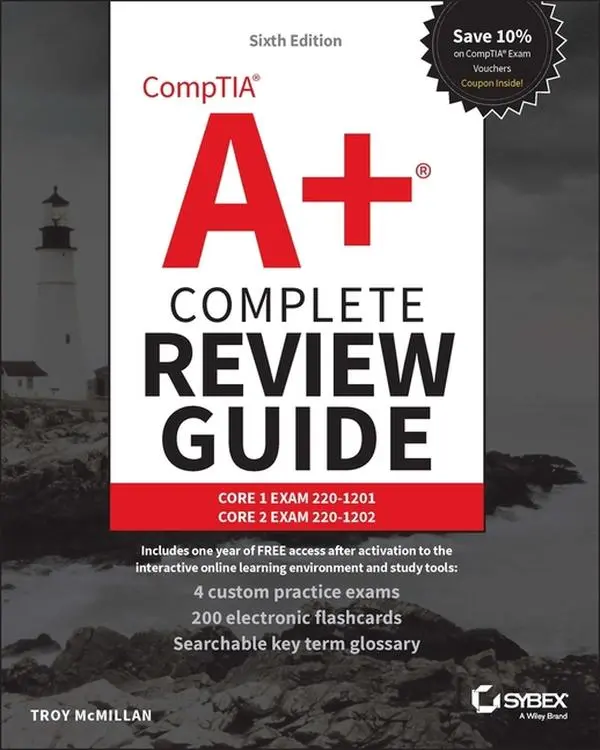 Comptia A+ Complete Review Guide: Core 1 Exam 220-1201 and Core 2 Exam 220-1202 -- Troy McMillan - Paperback