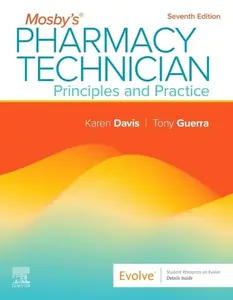 Mosby's Pharmacy Technician: Principles and Practice - 7th Edition by  Karen Davis & Anthony Guerra (Paperback)