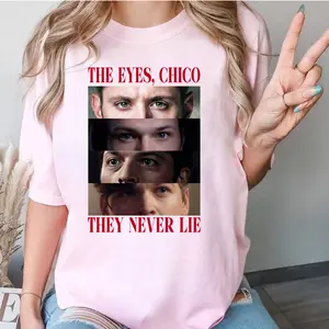 The Eyes Chico T-Shirt, Women Unisex Meme Tee Sweatshirt Hoodie