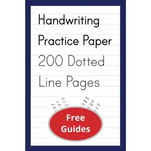 Handwriting Practice Paper for Kids and Adults: 200 Page Notebook of Blank Dotted Midline Pages with Basic and Cursive Reference Guides in Handy School Bag Size