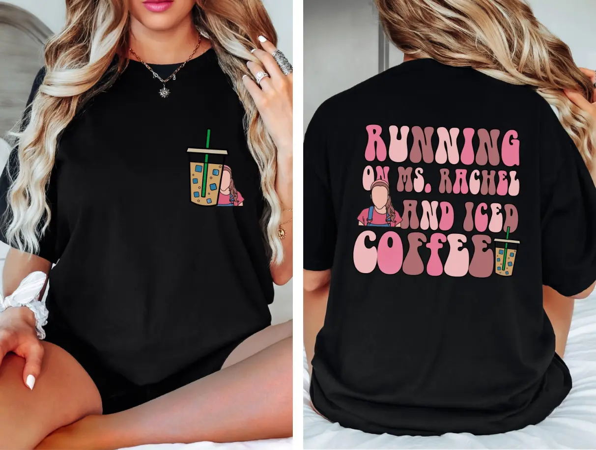 Running On Ms Rachel And Iced Coffee Sweatshirt, Miss Rachel T-Shirt, Coffee Mom Shirt, Mom Gift For Mother's Day, Iced Coffee Tee
